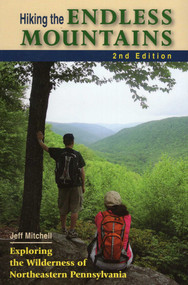 Hiking the Endless Mountains by Jeff Mitchell, 9780811706773