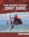 The United States Coast Guard by Tracy Vonder Brink, 9781977131744