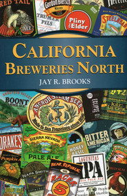 California Breweries North by Jay R. Brooks, 9780811711586