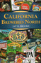 California Breweries North by Jay R. Brooks, 9780811711586