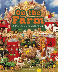 On the Farm (A Can-You-Find-It Book) - 9781977132123 by Heidi E. Thompson, 9781977132123