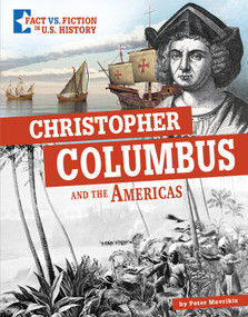 Christopher Columbus and the Americas (Separating Fact from Fiction) - 9781496695635 by Peter Mavrikis, Katrina M. Phillips, Roberto Borrero, 9781496695635