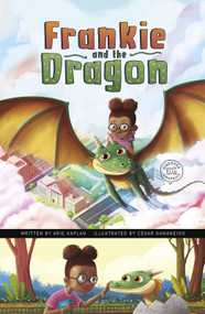 Frankie and the Dragon - 9781515882015 by Arie Kaplan, César Samaniego, 9781515882015