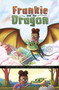 Frankie and the Dragon - 9781515882015 by Arie Kaplan, César Samaniego, 9781515882015