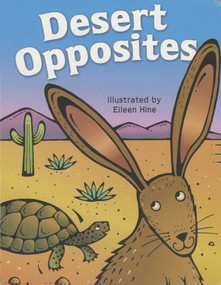 Desert Opposites by Eileen Hine, 9780873588904