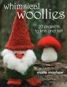 Whimsical Woollies by Marie Mayhew, 9780811705646
