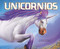 Unicornios (Unicorns) (Spanish Edition) - 9781515883852 by Cari Meister, Dan Whisker, 9781515883852