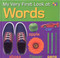 My Very First Look at Words by Christiane Gunzi, 9781587286704