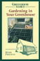 Gardening in Your Greenhouse by Mark Freeman, 9780811727761