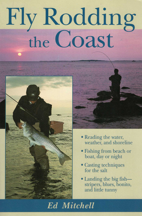 Fly Rodding the Coast by Ed Mitchell, 9780811726177
