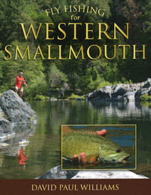 Fly Fishing for Western Smallmouth by David Paul Williams, 9780811712392