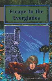 Escape to the Everglades by Edwina Raffa, Annelle Rigsby, 9781561646197