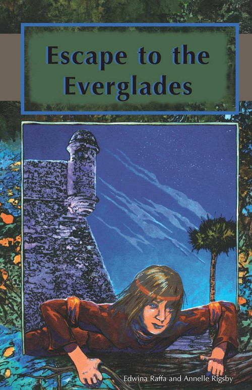 Escape to the Everglades by Edwina Raffa, Annelle Rigsby, 9781561646197