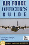 Air Force Officer's Guide by Stephen L. Wright, 9780811713771