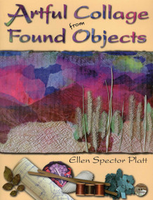 Artful Collage from Found Objects by Ellen Spector Platt, 9780811701198