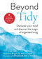 Beyond Tidy (Declutter Your Mind and Discover the Magic of Organized Living) by Annmarie Brogan, Marie Limpert, 9781631586033
