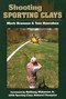Shooting Sporting Clays by Mark Brannon, Tom Hanrahan, 9780811706186