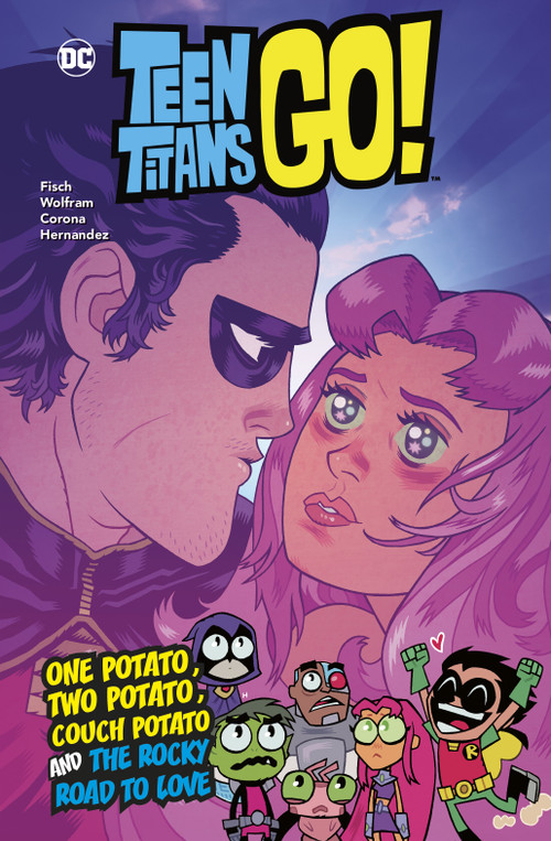One Potato, Two Potato, Couch Potato and The Rocky Road to Love by Sholly Fisch, Amy Wolfram, Jorge Corona, Lea Hernandez, Jeremy Lawson, Wes Abbott, Dan Hipp, 9781496599407