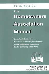 Homeowners Association Manual by Marc W Dunbar, 9781561643134