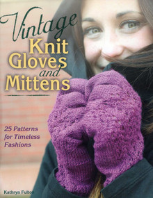 Vintage Knit Gloves and Mittens by Kathryn Fulton, 9780811712439