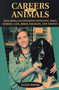 Careers with Animals - 9780811729628 by Ellen Shenk, 9780811729628