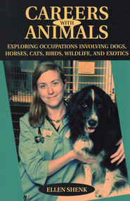 Careers with Animals - 9780811729628 by Ellen Shenk, 9780811729628