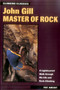 John Gill: Master of Rock by Pat Ament, 9780811728539