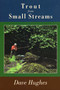 Trout from Small Streams - 9780811700313 by Dave Hughes, 9780811700313