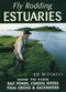 Fly Rodding Estuaries by Ed Mitchell, 9780811728072