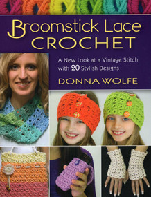 Broomstick Lace Crochet by Donna Wolfe, 9780811716154
