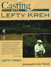 Casting with Lefty Kreh by Lefty Kreh, Jay Nichols, 9780811703697