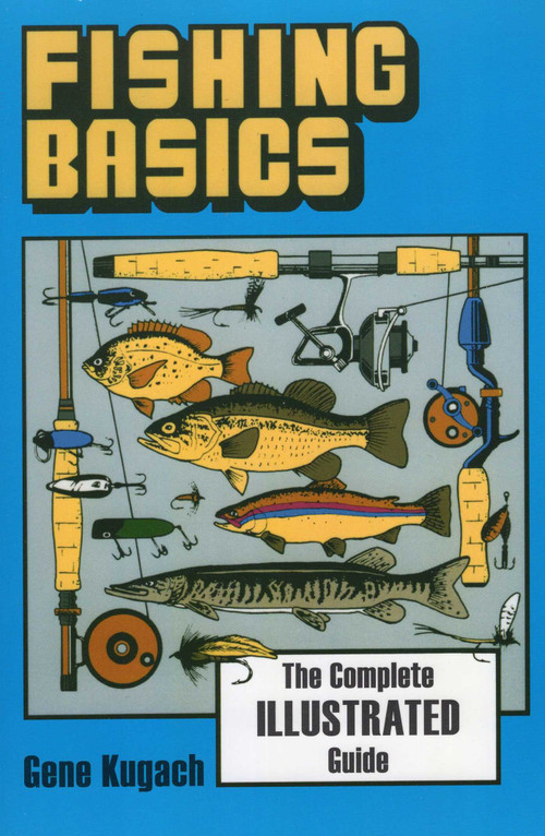 Fishing Basics by Gene Kugach, 9780811730013