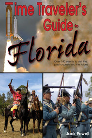 Time Traveler's Guide to Florida by Jack Powell, 9781561644544