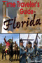 Time Traveler's Guide to Florida by Jack Powell, 9781561644544