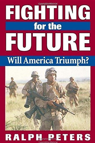 Fighting for the Future by Ralph Peters, 9780811728058