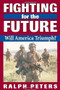 Fighting for the Future by Ralph Peters, 9780811728058