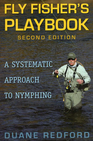 Fly Fisher's Playbook by Duane Redford, 9780811715430