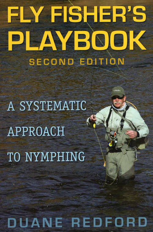 Fly Fisher's Playbook by Duane Redford, 9780811715430