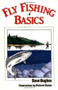 Fly Fishing Basics by Dave Hughes, 9780811724395
