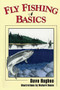 Fly Fishing Basics by Dave Hughes, 9780811724395
