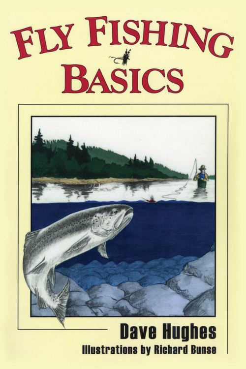 Fly Fishing Basics by Dave Hughes, 9780811724395