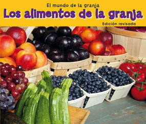 Los alimentos de la granja (Food from Farms) (Spanish Edition) by Nancy Dickmann, 9781484651742