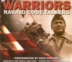 Warriors (Navajo Code Talkers) by Kenji Kawano, Carl Gorman, 9780873585132