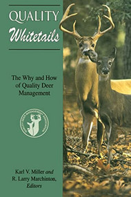 Quality Whitetails by R. Larry Marchinton, Karl V. Miller, 9780811734356