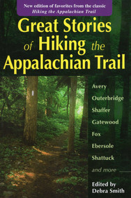 Great Stories of Hiking the Appalachian Trail by Debra Smith, 9780811705981