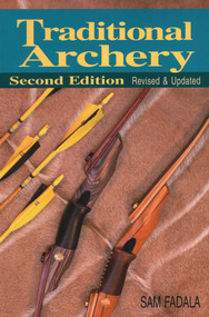 Traditional Archery by Sam Fadala, 9780811706735
