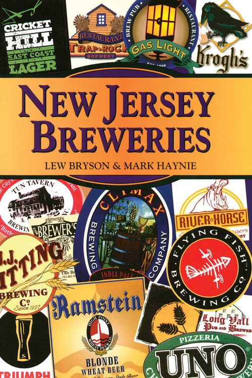 New Jersey Breweries by Lew Bryson, Mark Haynie, 9780811735049
