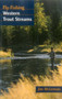 Fly-Fishing Western Trout Streams by Jim McLennan, 9780811726368