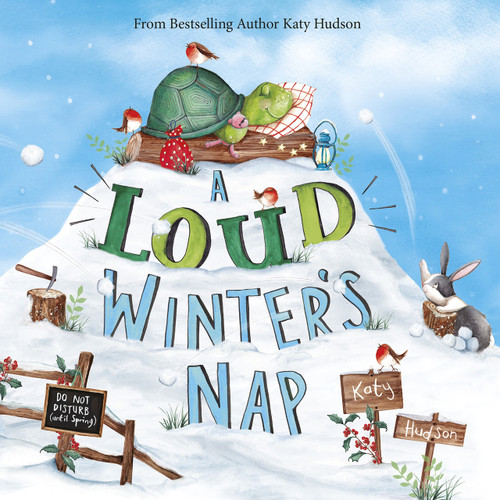 A Loud Winter's Nap by Katy Hudson, Katy Hudson, 9781684362233