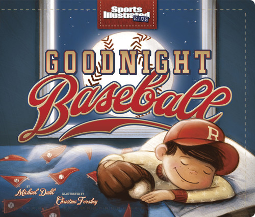 Goodnight Baseball - 9781623709228 by Michael Dahl, Christina E. Forshay, 9781623709228